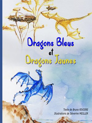 cover image of Dragons Bleus et Dragons Jaunes